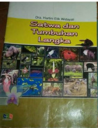 Satwa dan Tumbuhan Langka
