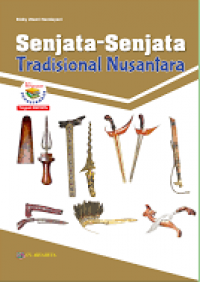 Senjata-Senjata Tradisional Nusantara