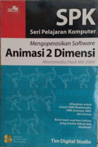 Mengoperasikan Animasi 2 Dimensi Macromedia Flash MX 2004
