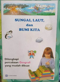 Sungai, Laut, dan Bumi KIta