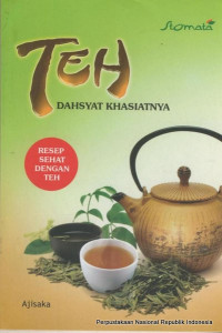 Teh Dahsyat Khasiatnya