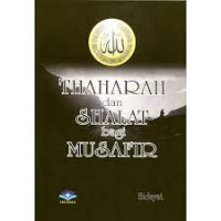Thaharah dan Shalat Bagi Musafir