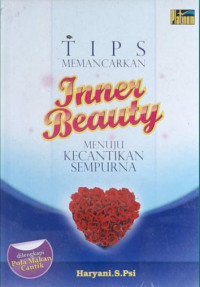 Tips Memancarkan Inner Beuty Menuju Kecantikan