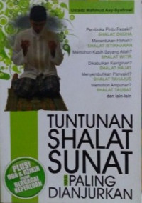 Tuntunan Shalat Sunat yang Paling Dianjurkan